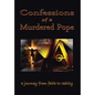 Confessions of a Murdered Pope: Testament of John Paul I - Hardcover