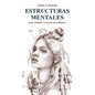 ESTRUCTURAS MENTALES para estudiar en momentos difíciles - Paperback