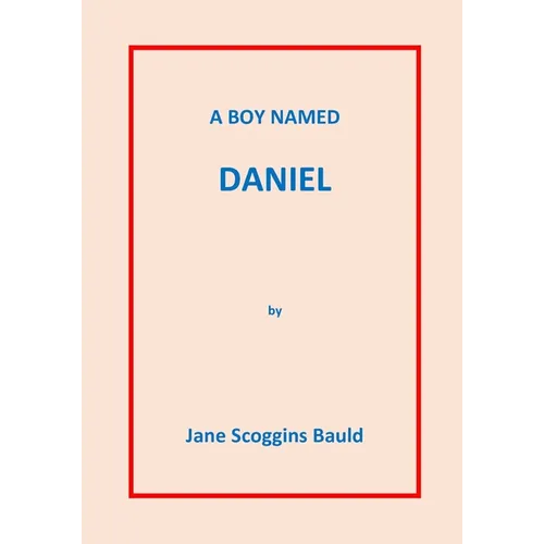 A Boy Named Daniel - Paperback