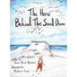 The Hero Behind the Sand Dune - Hardcover