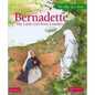 Bernadette: The Little Girl from Lourdes - Hardcover