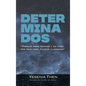 Determinados - Hardcover
