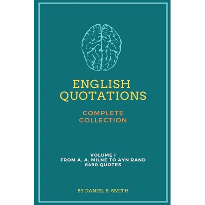 English Quotations Complete Collection: Volume I - Paperback