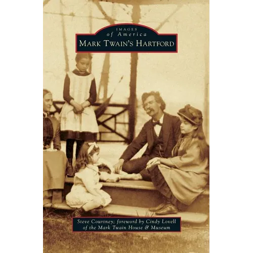 Mark Twain's Hartford - Hardcover
