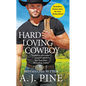 Hard Loving Cowboy: Includes a Bonus Novella - Paperback