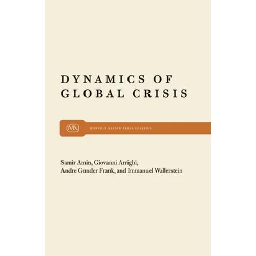 Dynamics of Global Crisis - Paperback