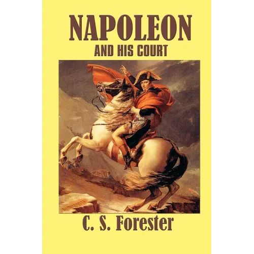 Napoleon and his Court - Paperback