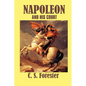 Napoleon and his Court - Paperback