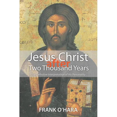 Jesus Christ after Two Thousand Years - Paperback