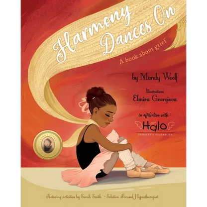 Harmony Dances On: A Book About Grief - Paperback