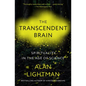 The Transcendent Brain: Spirituality in the Age of Science - Paperback