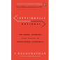 Irrationally Rational: Ten Nobel Laureates Script the Story of Behavioural Economics - Paperback