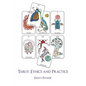Tarot: Ethics and Practice - Paperback
