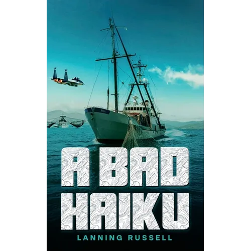 A Bad Haiku - Paperback