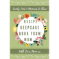 Recipe Keepsake Book From Mom: Create Your Own Recipe Book - Hardcover