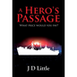 A Hero's Passage - Hardcover
