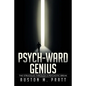 Psych-Ward Genius: The Struggles Through a Psychotic Break - Paperback