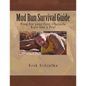 Mud Run Survival Guide: Prep for your first obstacle race like a pro! - Paperback