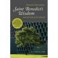 Saint Benedict's Wisdom: Monastic Spirituality and the Life of the Church - Paperback