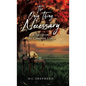 The Only Thing Necessary: A Tale from the Cameron Line - Hardcover