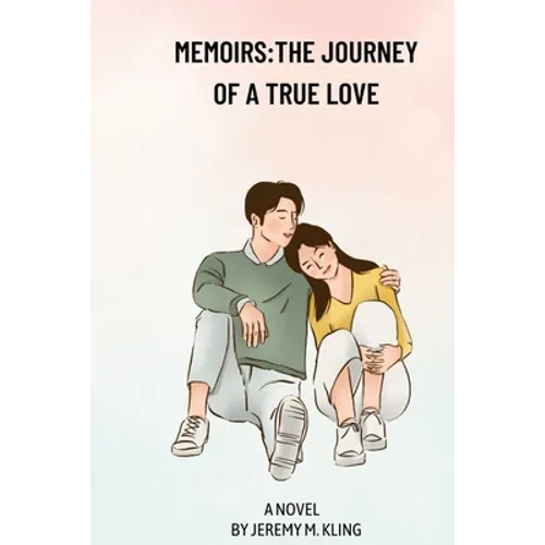 Memoirs: The journey of a true love - Paperback