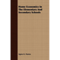 Home Economics In The Elementary And Secondary Schools - Paperback