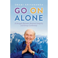 Go on Alone: A Struggle Between Personal Integrity and Group Conformity - Paperback