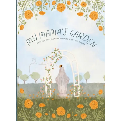 My Mama's Garden - Hardcover