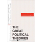 Great Political Theories, Volume 1: A Comprehensive Selection of the Crucial Ideas in Political Philosophy from the Greeks to the Enlightenment - Paperback