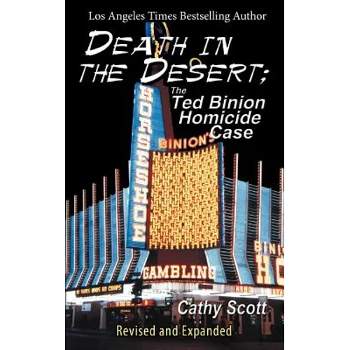 Death in the Desert: The Ted Binion Homicide Case - Paperback
