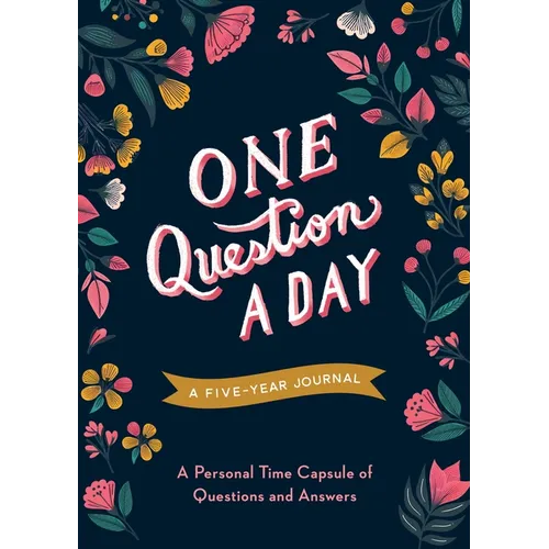 One Question a Day (Floral): A Five-Year Journal: A Personal Time Capsule of Questions and Answers - Paperback