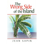The Wrong Side of the Island - Paperback