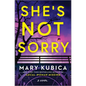 She's Not Sorry: A Psychological Thriller - Hardcover
