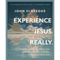 Experience Jesus. Really Bible Study Guide Plus Streaming Video: Finding Refuge, Strength, and Wonder Through Everyday Encounters with God - Paperback