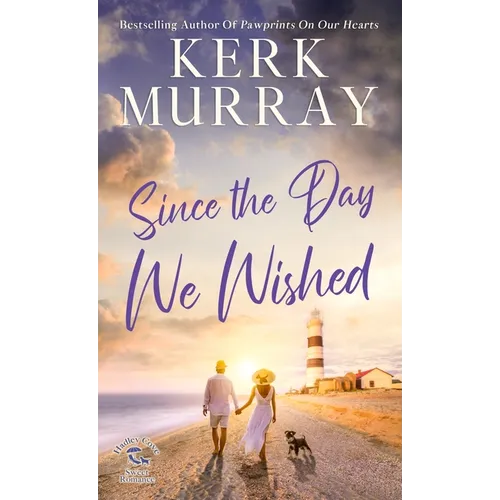 Since the Day We Wished - Hardcover