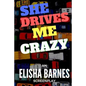She Drives Me Crazy - Paperback