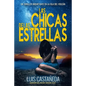 Las Chicas de Las Estrellas: un thriller inquietante en la isla del volcán - Paperback