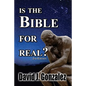 Is The Bible For Real - Paperback