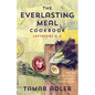 The Everlasting Meal Cookbook: Leftovers A-Z - Hardcover