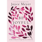 Be Joyful: 50 Days to Defeat the Things That Try to Defeat You - Hardcover