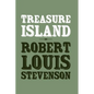 Treasure Island: Origional and Unabridged - Paperback