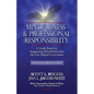 Mindfulness and Professional Responsibility: A Guide Book for Integrating Mindfulness into the Law School Curriculum - Paperback