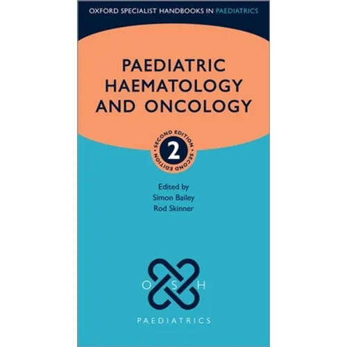 Paediatric Haematology and Oncology - Paperback
