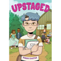 Upstaged (a Graphic Novel) - Hardcover