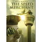 The Speed Merchant - Hardcover