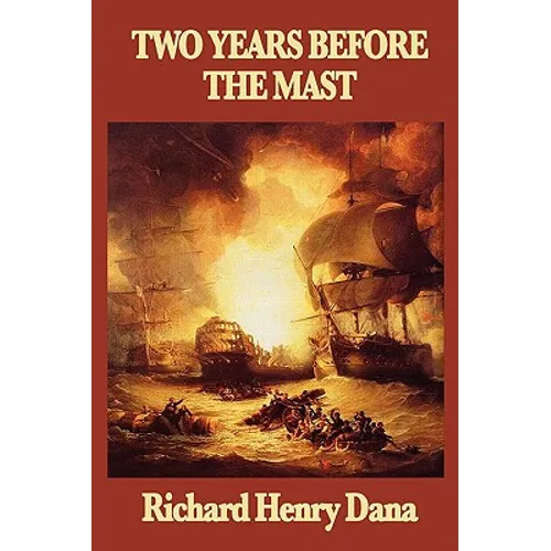 Two Years Before the Mast - Paperback