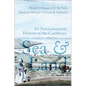 Sea and Land: An Environmental History of the Caribbean - Paperback