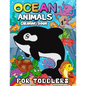 Ocean Animals Coloring Books for Toddlers: Children Activity Books for Kids Ages 2-4, 4-8, Boys, Girls Fun Early Learning Workbooks - Paperback