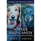 Sophie and Candy - A Tale of Two Dachshunds - Paperback