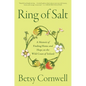 Ring of Salt: A Memoir of Finding Home and Hope on the Wild Coast of Ireland - Hardcover